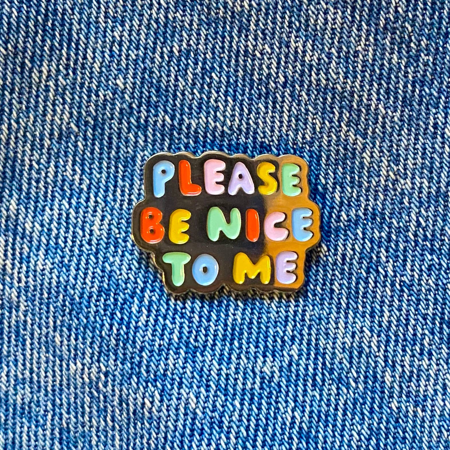 Please Be Nice To Me | Enamel Pin pin The Peach Fuzz   