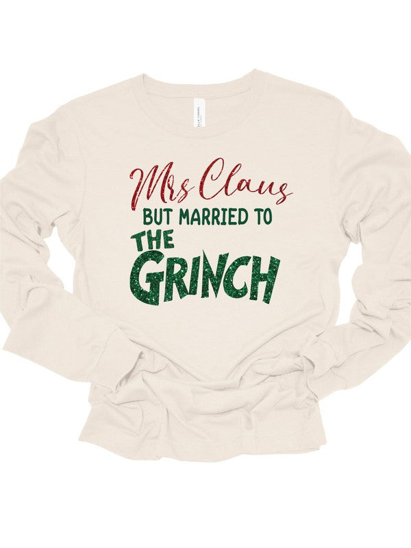 Mrs Claus | Married To The Grinch | T-Shirt Clothing Ocean and 7th Cream L 