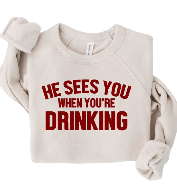 He Sees You When You're Drinking | Sweatshirt Sweatshirt Ocean and 7th Heather Dust L 