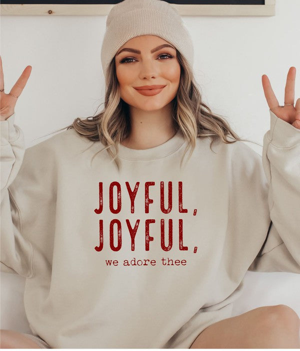 Joyful, Joyful, We Adore Thee | Sweatshirt Clothing Ocean and 7th Sand L 